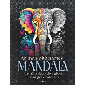 Dodo, Dreamy Animals with names MANDALA: Animal Mandalas coloring book featuring different dog names vol.2 Dodo, Dreamy Animals with names MANDALA: Animal Mandalas coloring book featuring different dog names vol.2