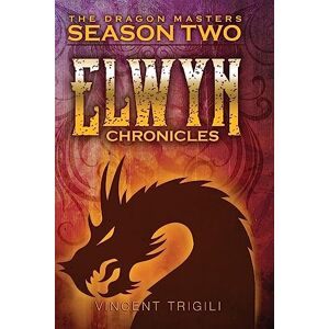 Vincent The Elwyn Chronicles: Volume 2 (The Dragon Masters) Vincent The Elwyn Chronicles: Volume 2 (The Dragon Masters)