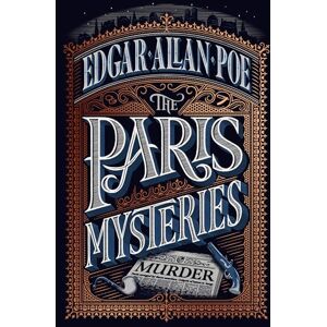 Poe, Edgar Allan The Paris Mysteries: Edgar Allan Poe (Pushkin Vertigo) Poe, Edgar Allan The Paris Mysteries: Edgar Allan Poe (Pushkin Vertigo)