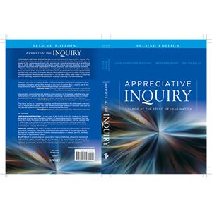 Watkins, Jane Magruder Appreciative Inquiry: Change at the Speed of Imagination: 35 (J-B O-D (Organizational Development)) Watkins, Jane Magruder Appreciative Inquiry: Change at the Speed of Imagination: 35 (J-B O-D (Organizational Development))