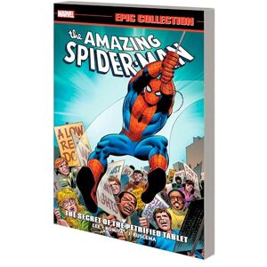 Lee Amazing Spider-Man Epic Collection: The Secret of The Petrified Tablet (New Printing) (Marvel Amazing Spider-Man) Lee Amazing Spider-Man Epic Collection: The Secret of The Petrified Tablet (New Printing) (Marvel Amazing Spider-Man)