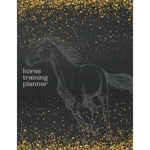 Goble, Amanda Positive Reinforcement Planner 2022 Horse Training Calendar in Sparkle Black Goble, Amanda Positive Reinforcement Planner 2022 Horse Training Calendar in Sparkle Black