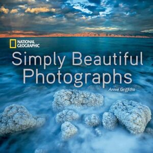 Annie Griffiths National Geographic Simply Beautiful Photographs Annie Griffiths National Geographic Simply Beautiful Photographs