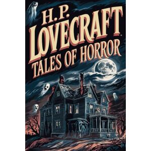 Lovecraft, H. P. H. P. Lovecraft Tales of Horror (Leather-bound Classics)(Grapevine Press) Lovecraft, H. P. H. P. Lovecraft Tales of Horror (Leather-bound Classics)(Grapevine Press)