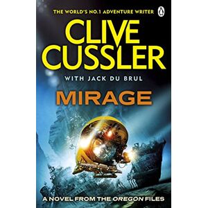 Cussler, Clive Mirage: Oregon Files #9 (The Oregon Files, 9) Cussler, Clive Mirage: Oregon Files #9 (The Oregon Files, 9)