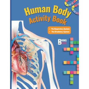 BOOKSGEEK human Body Activity Book for Kids: Fun Workbook for children about Circulatory and Respiratory System Activities for kids to master heart and lungs ... experiments, interactive tasks and crafts BOOKSGEEK human Body Activity Book for Kids: Fun Workbook for children about Circulatory and Respiratory System Activities for kids to master heart and lungs ... experiments, interactive tasks and crafts