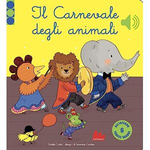 Collet, Emilie Il carnevale degli animali. Libro sonoro Collet, Emilie Il carnevale degli animali. Libro sonoro