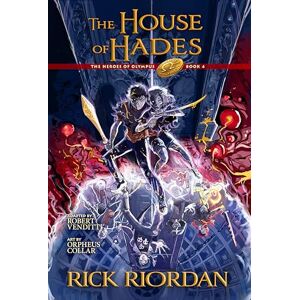 Riordan, Rick The House of Hades: The Graphic Novel: Heroes of Olympus, Book 4 Riordan, Rick The House of Hades: The Graphic Novel: Heroes of Olympus, Book 4