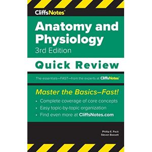 Pack, Phillip E CliffsNotes Anatomy and Physiology: Quick Review Pack, Phillip E CliffsNotes Anatomy and Physiology: Quick Review