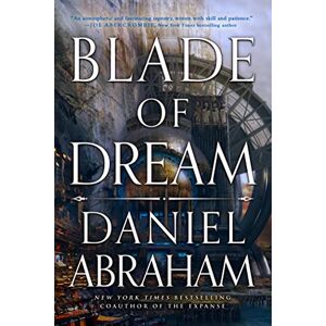 Abraham, Daniel Blade of Dream: The Kithamar Trilogy Book 2 Abraham, Daniel Blade of Dream: The Kithamar Trilogy Book 2