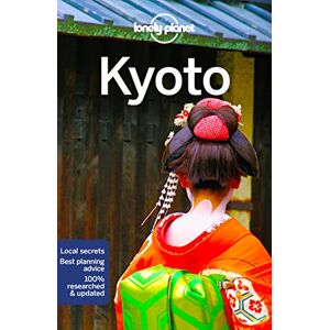 Morgan, Kate Lonely Planet Kyoto: Lonely Planet's most comprehensive guide to the city (Travel Guide) Morgan, Kate Lonely Planet Kyoto: Lonely Planet's most comprehensive guide to the city (Travel Guide)