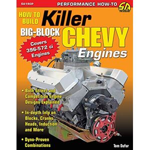 Dufur, Tom How to Build Killer Big-Block Chevy Engines Dufur, Tom How to Build Killer Big-Block Chevy Engines
