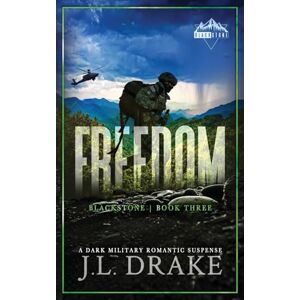 Drake, J L Freedom (Discreet Edition): 3 (Blackstone) Drake, J L Freedom (Discreet Edition): 3 (Blackstone)