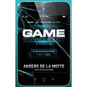 de la Motte, Anders Game: A Thriller (Game Series, The) de la Motte, Anders Game: A Thriller (Game Series, The)