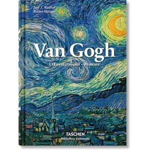 Walther, Ingo F. Van Gogh. L'Œuvre complet Peinture: L'œuvre Complet Peinture (Bibliotheca Universalis) Walther, Ingo F. Van Gogh. L'Œuvre complet Peinture: L'œuvre Complet Peinture (Bibliotheca Universalis)