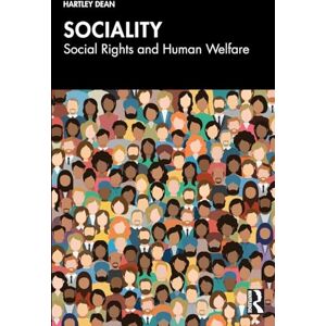 Dean, Hartley Sociality: Social Rights and Human Welfare Dean, Hartley Sociality: Social Rights and Human Welfare