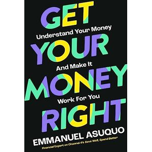 Asuquo, Emmanuel Get Your Money Right: With TV’s financial advisor Emmanuel Asuquo. Asuquo, Emmanuel Get Your Money Right: With TV’s financial advisor Emmanuel Asuquo.