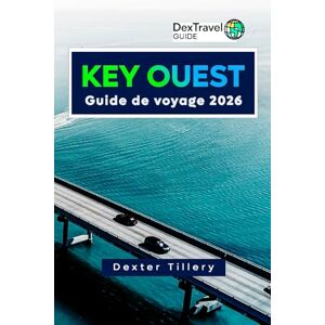Tillery, Dexter Key Ouest Guide de voyage 2026: Explorez la culture locale, les joyaux cachés et les attractions secondaires pour une escapade sur l'île Tillery, Dexter Key Ouest Guide de voyage 2026: Explorez la culture locale, les joyaux cachés et les attractions secondaires pour une escapade sur l'île