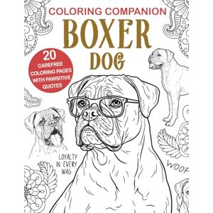 Publishing, PaperLand Coloring Companion Boxer Dog: Fun Mandalas & Hilarious Quotes 20 Dog Illustrations for Relaxation and Stress Relief Activity Unique Gift Publishing, PaperLand Coloring Companion Boxer Dog: Fun Mandalas & Hilarious Quotes 20 Dog Illustrations for Relaxation and Stress Relief Activity Unique Gift