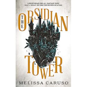 Caruso, Melissa The Obsidian Tower: Rooks and Ruin Caruso, Melissa The Obsidian Tower: Rooks and Ruin