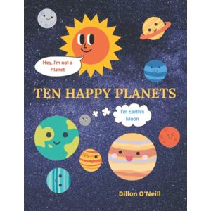 O'Neill Ten Happy Planets (The Happy Planets) O'Neill Ten Happy Planets (The Happy Planets)