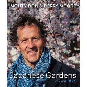 Don, Monty Japanese Gardens: a journey Don, Monty Japanese Gardens: a journey