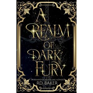 Baker, RD A Realm of Dark Fury (The Lost Heirs) Baker, RD A Realm of Dark Fury (The Lost Heirs)