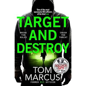 Marcus, Tom Target and Destroy: Former MI5 agent Tom Marcus returns with a pulse-pounding new thriller: 3 (Matt Logan, 3) Marcus, Tom Target and Destroy: Former MI5 agent Tom Marcus returns with a pulse-pounding new thriller: 3 (Matt Logan, 3)