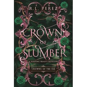 Perez, R L Crown of Slumber Perez, R L Crown of Slumber