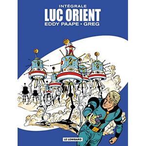 GREG Intégrale Luc Orient Tome 2 Intégrale Luc Orient 2 GREG Intégrale Luc Orient Tome 2 Intégrale Luc Orient 2