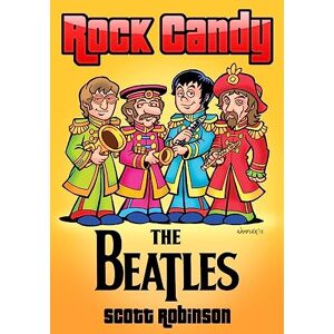 Robinson Rock Candy: The Beatles: Volume 2 Robinson Rock Candy: The Beatles: Volume 2