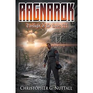 Nuttall, Christopher G Ragnarok: Twilight Of The Gods III: Volume 3 Nuttall, Christopher G Ragnarok: Twilight Of The Gods III: Volume 3