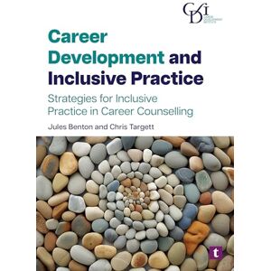 Chris Targett Career Development and Inclusive Practice: Strategies for Inclusive Practice in Career Counselling Chris Targett Career Development and Inclusive Practice: Strategies for Inclusive Practice in Career Counselling