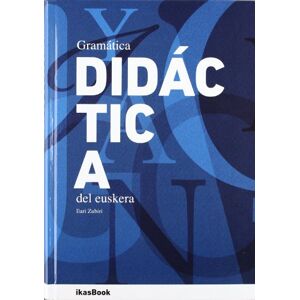 Zubiri, Ilari Gramática didáctica del Euskera Zubiri, Ilari Gramática didáctica del Euskera