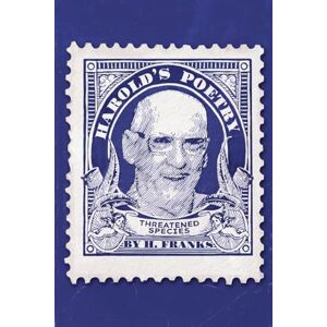 Franks, Harold Harold's Poetry Franks, Harold Harold's Poetry