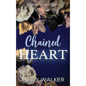 Walker, Missy ` Chained Heart Walker, Missy ` Chained Heart