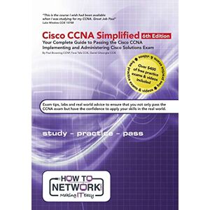 Browning, Paul W Cisco CCNA Simplified: Your Complete Guide to Passing the Cisco CCNA Implementing and Administering Cisco Solutions Exam (Cisco CCNA Simplified: Your ... and Administering Cisco Solutions Exam) Browning, Paul W Cisco CCNA Simplified: Your Complete Guide to Passing the Cisco CCNA Implementing and Administering Cisco Solutions Exam (Cisco CCNA Simplified: Your ... and Administering Cisco Solutions Exam)
