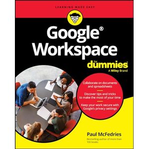 McFedries, Paul Google Workspace For Dummies (For Dummies: Learning Made Easy) McFedries, Paul Google Workspace For Dummies (For Dummies: Learning Made Easy)