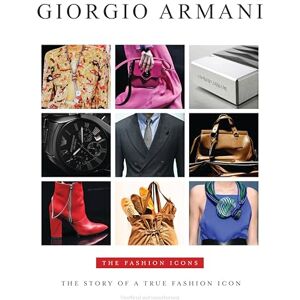 Alison James Georgio Armani The Fashion Icons: 9 Alison James Georgio Armani The Fashion Icons: 9