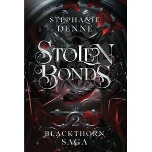 Denne, Stephanie Stolen Bonds Denne, Stephanie Stolen Bonds