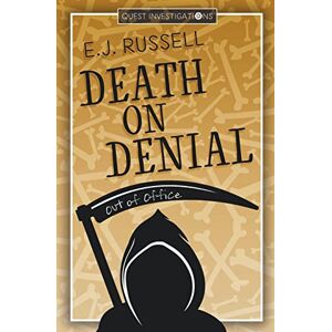 Russell, E.J. Death on Denial: 4 (Quest Investigations) Russell, E.J. Death on Denial: 4 (Quest Investigations)