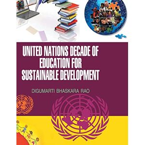 Rao, D. B. United Nations Decade of Education for Sustainable Development Rao, D. B. United Nations Decade of Education for Sustainable Development