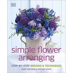 Welford, Mark Simple Flower Arranging Welford, Mark Simple Flower Arranging