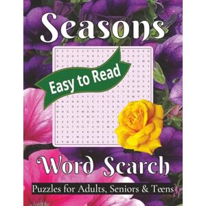 Puzzlebooks, LL Seasons Word Search Puzzles for Adults, Seniors & Teens: 56 Nature-Inspired Large Print Puzzles for Spring, Summer, Fall, and Winter. Relax and Unwind with Mindful Word Games Puzzlebooks, LL Seasons Word Search Puzzles for Adults, Seniors & Teens: 56 Nature-Inspired Large Print Puzzles for Spring, Summer, Fall, and Winter. Relax and Unwind with Mindful Word Games