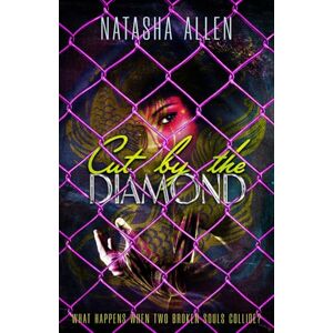 Allen, Natasha Cut By The Diamond: What happens when two broken souls collide?: 1 (Fighting Edge) Allen, Natasha Cut By The Diamond: What happens when two broken souls collide?: 1 (Fighting Edge)