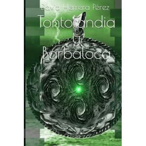 Herrera Pérez, David Tontolandia y Barbaloca Herrera Pérez, David Tontolandia y Barbaloca