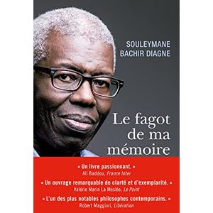 Diagne, Souleymane Bachir Le fagot de ma mémoire Diagne, Souleymane Bachir Le fagot de ma mémoire
