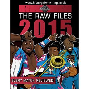 Dixon, James The Raw Files: 2015 Dixon, James The Raw Files: 2015