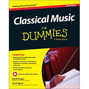 Pogue, David Classical Music For Dummies Pogue, David Classical Music For Dummies
