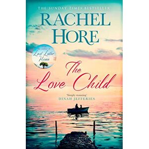Hore, Rachel The Love Child: From the million-copy Sunday Times bestseller Hore, Rachel The Love Child: From the million-copy Sunday Times bestseller
